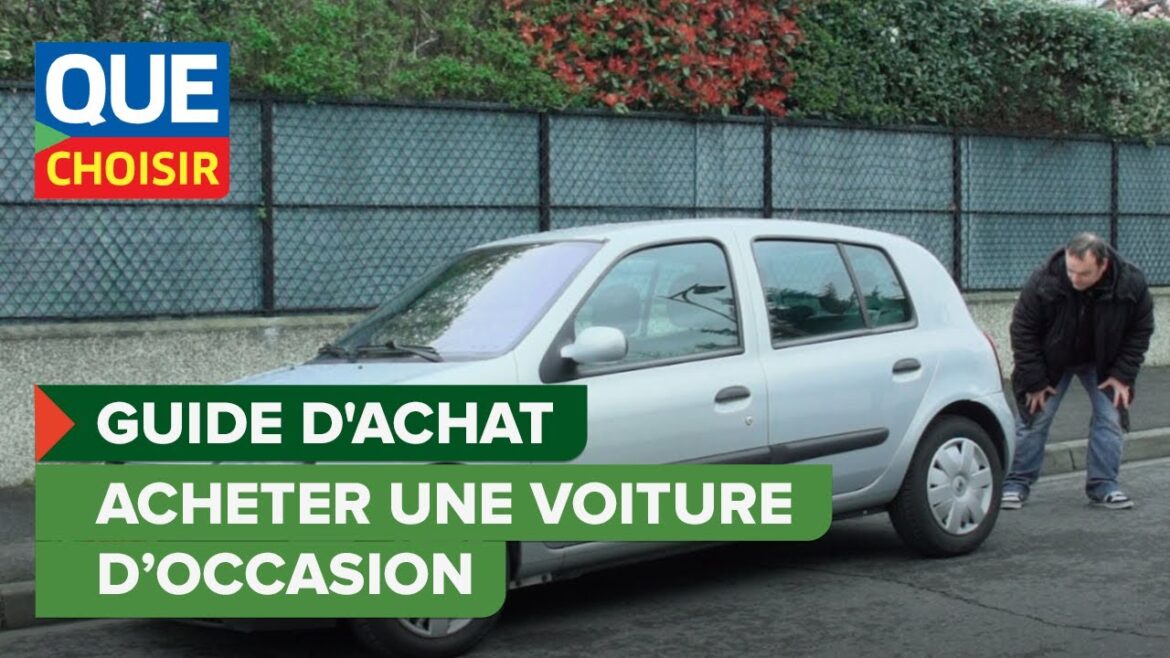Acheter une voiture d&rsquo;occasion : les clés d&rsquo;un choix éclairé et sûr