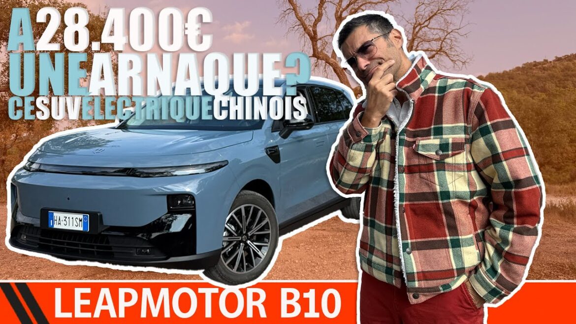 Essai du Leapmotor B10 : À 28.320€, une opportunité à saisir ou un piège à éviter ?