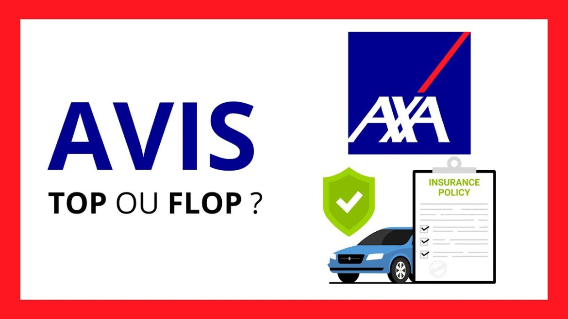 Assurance auto axa : un guide complet pour choisir la meilleure couverture en France