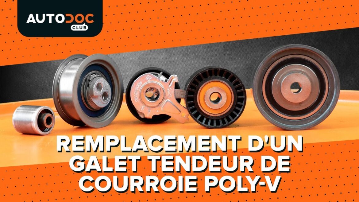 Maîtriser le changement du galet tendeur : un guide pratique et fiable pour votre courroie striée