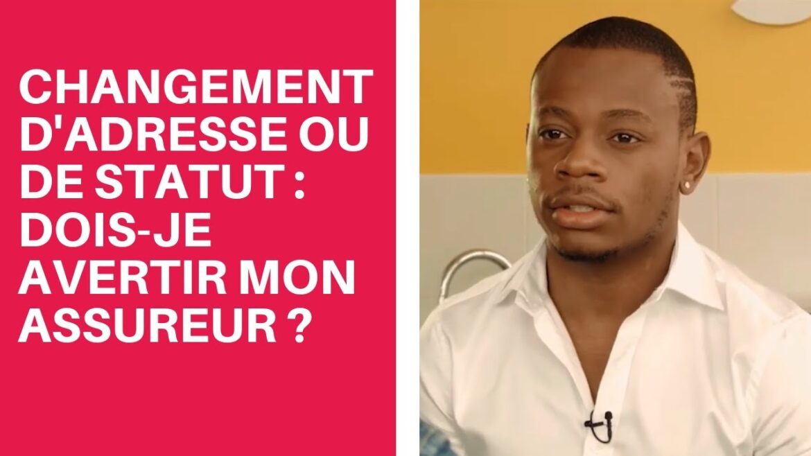 Changement de situation : les essentiels à communiquer à votre assureur pour éviter les surprises