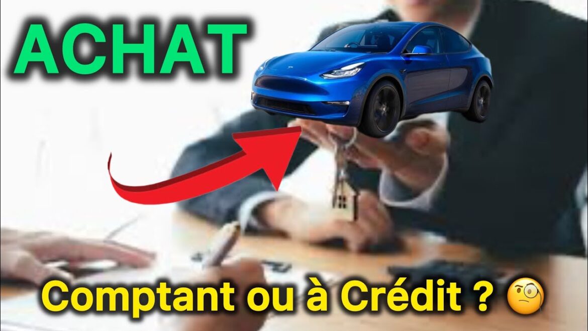 Acheter sa voiture : le guide essentiel pour choisir entre paiement comptant et crédit