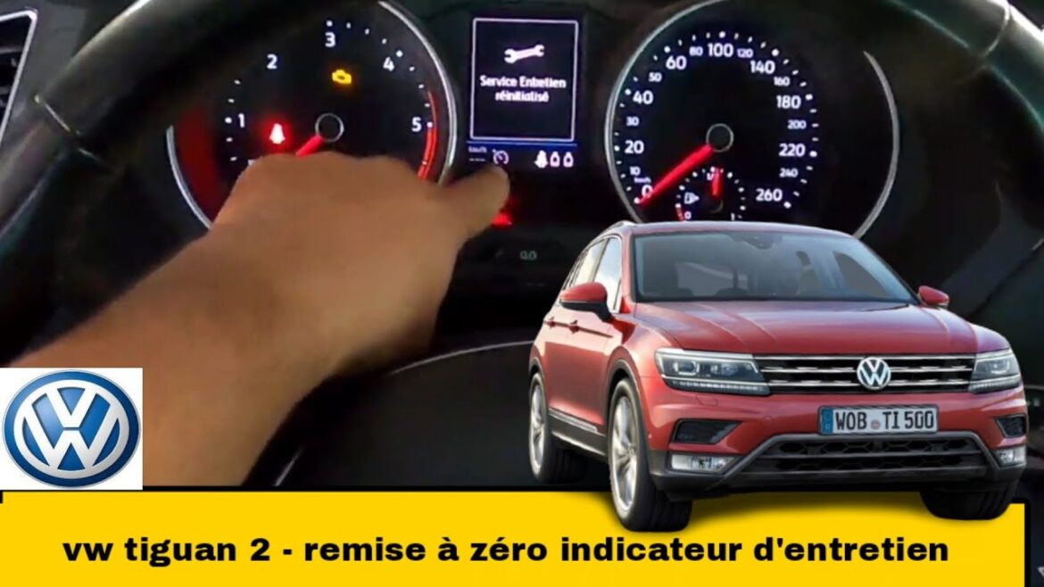 Comprendre la remise à zéro du témoin d’entretien du vw tiguan 2 : un guide essentiel pour les conducteurs avertis