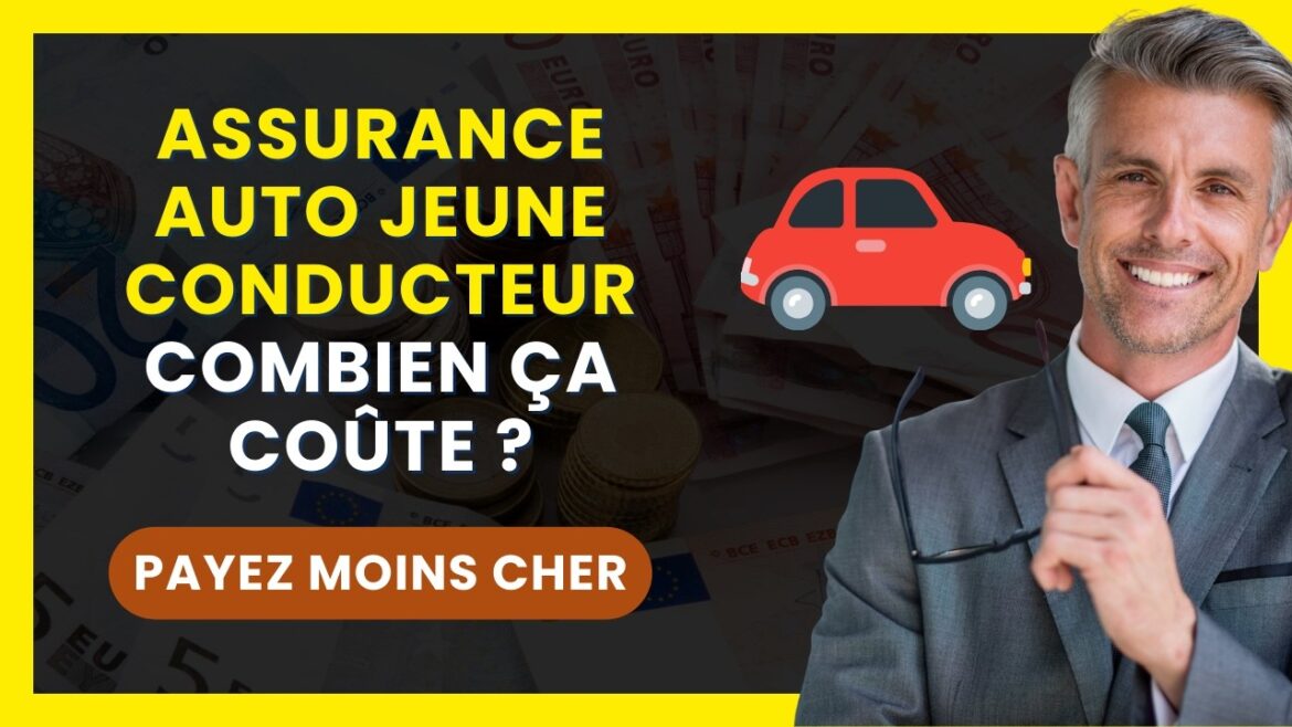 Assurance auto jeune conducteur : découvrez les secrets pour économiser efficacement