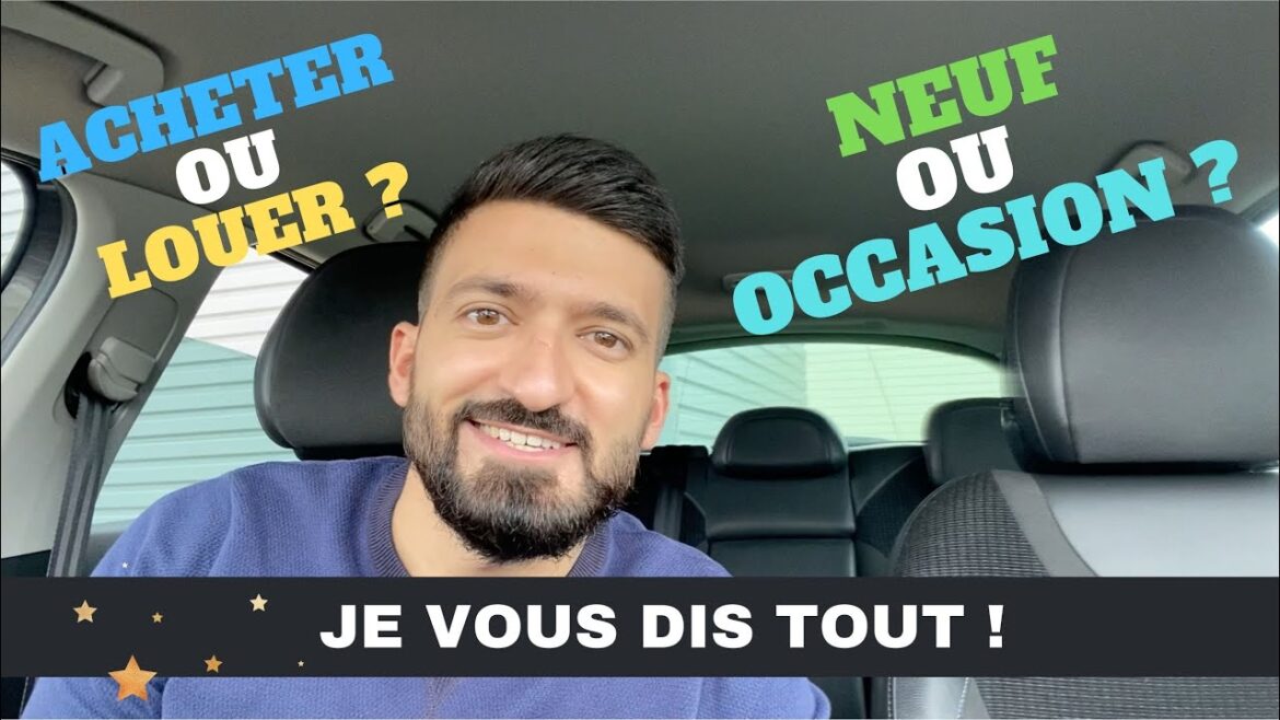 Choisir sa voiture : les clés pour acheter ou louer intelligemment, neuf ou d&rsquo;occasion